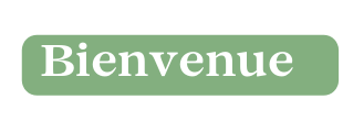 Bienvenue